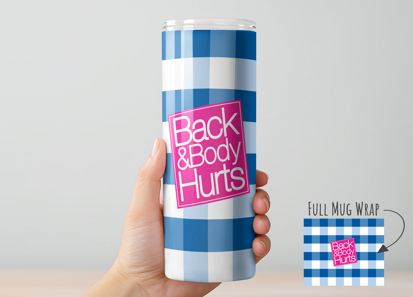 Back and Body Hurts Tumbler, Insulated Tumbler with Lid & Metal Straw – 15oz, 20oz, 30oz – Hot and Cold Travel Mug
