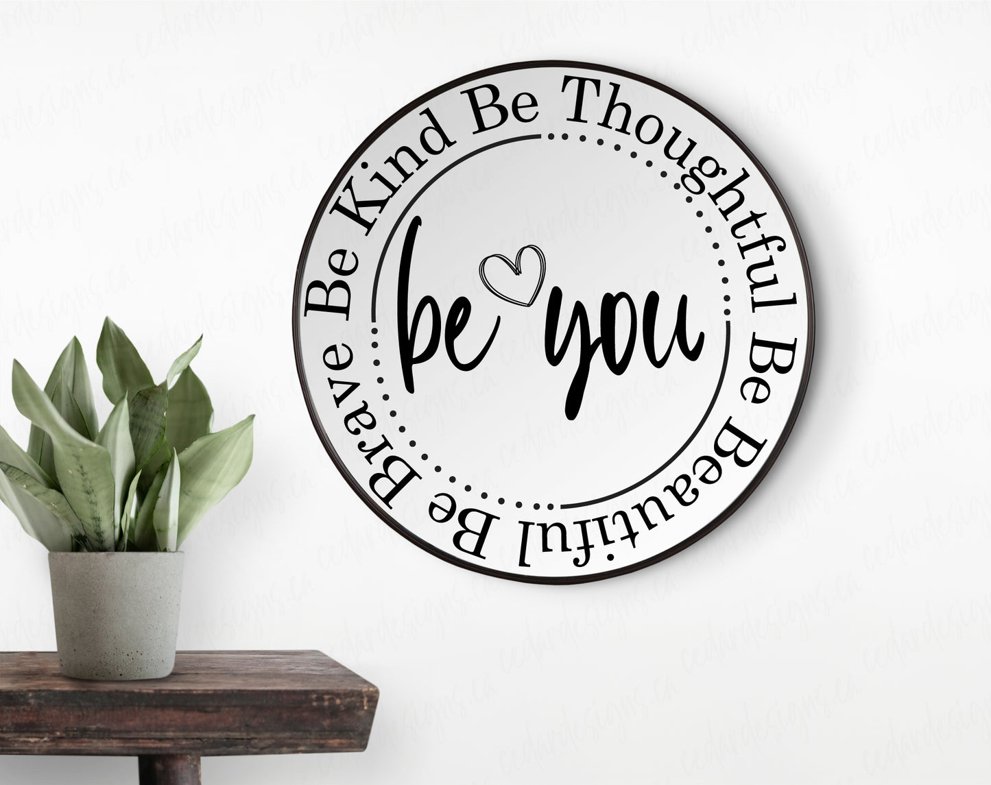 Be Kind Be Thoughtful Be Beautiful Be Brave be you Decal, Premium Vinyl Decal - Weatherproof & Easy to Apply!