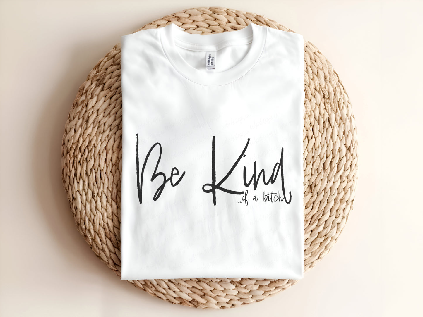 Adult graphic t-shirt featuring “Be Kind…of a Bitch” slogan, funny unisex tee with sarcastic humor for casual wear.