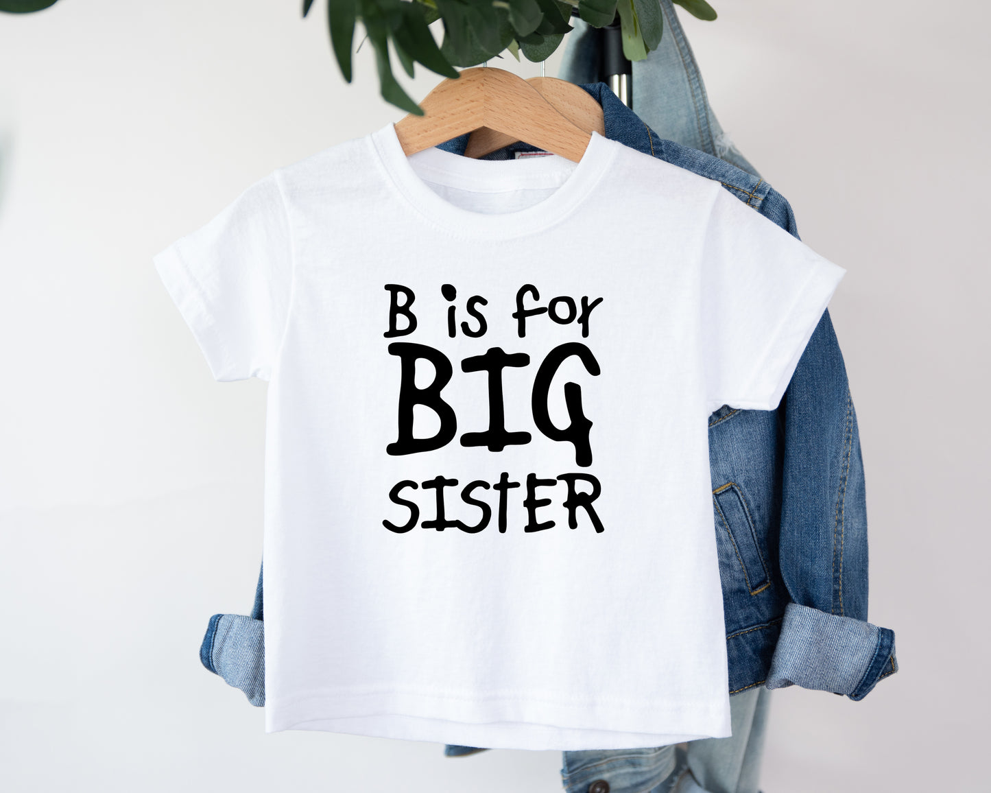 B is for Big Sister, Adorable Toddler Shirt – Fun Graphic Kids Tee, Cute Gift Idea, Adorable Toddler Clothes for Boys or Girls