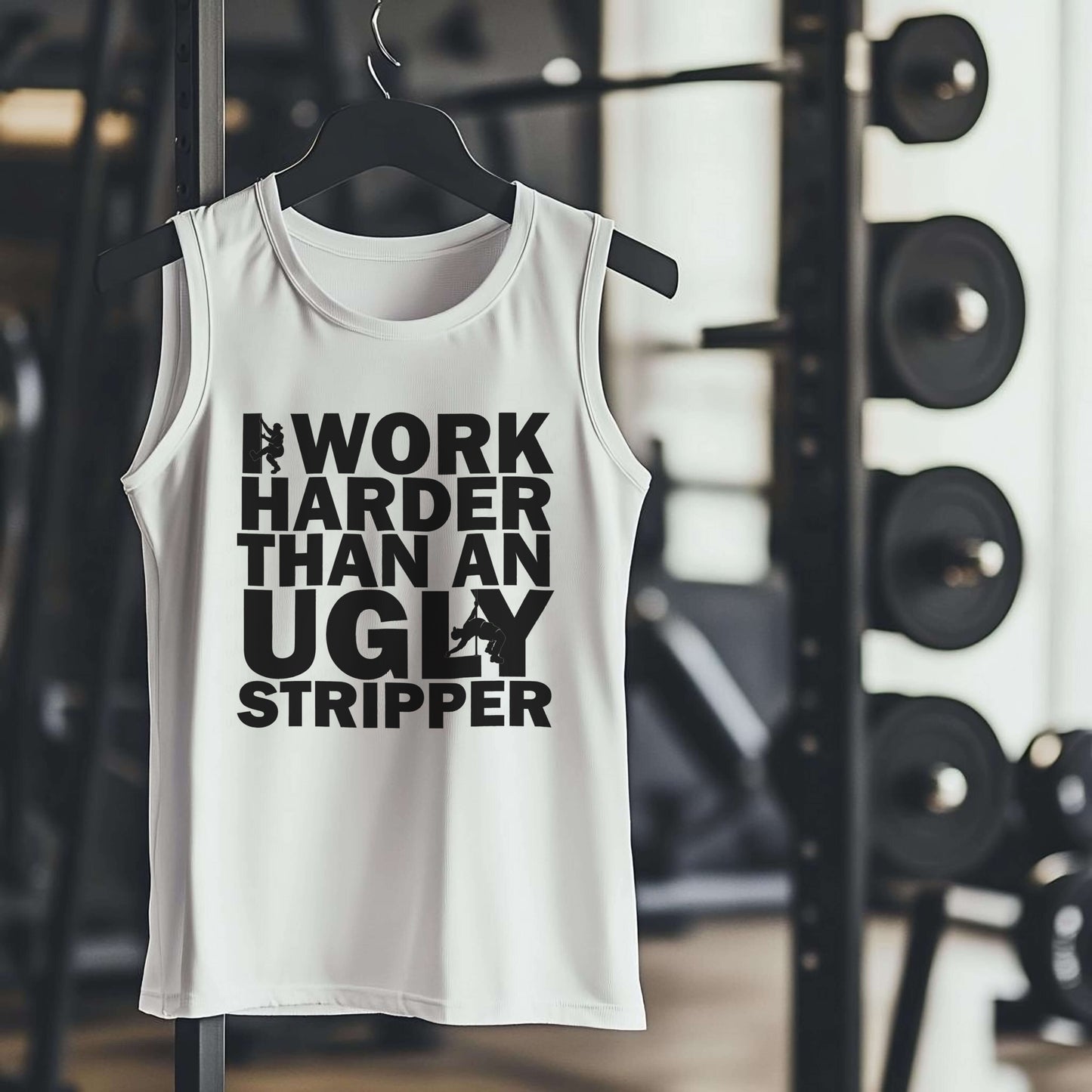 I WORK HARDER THAN AN UGLY STRIPPER Premium Adult Tank – Lightweight & Versatile