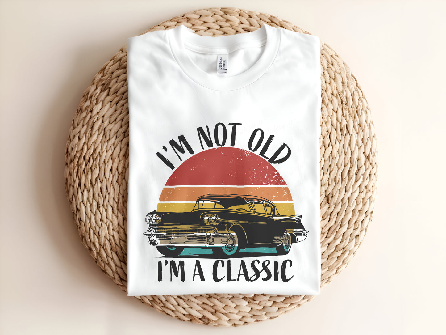 I'M NOT OLD I'M A CLASSIC Adult Graphic Tee