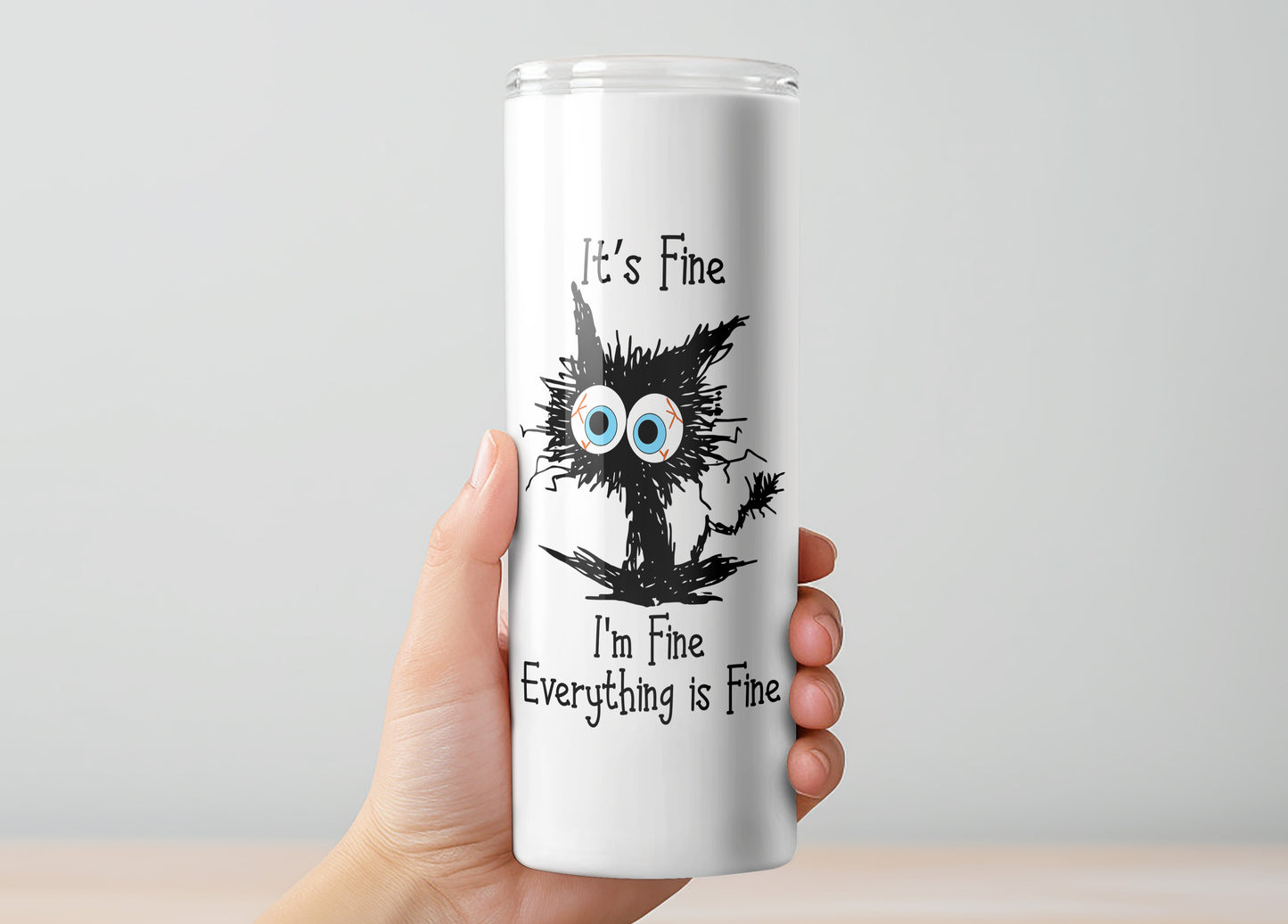 It's Fine I'm Fine Everything is Fine Tumbler, Insulated Tumbler with Lid & Metal Straw – 15oz, 20oz, 30oz – Hot and Cold Travel Mug