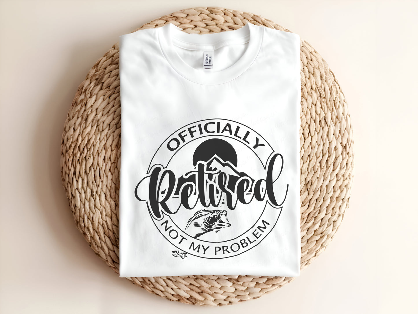 OFFICIALLY RETIRED NOT MY PROBLEM Adult Graphic Tee