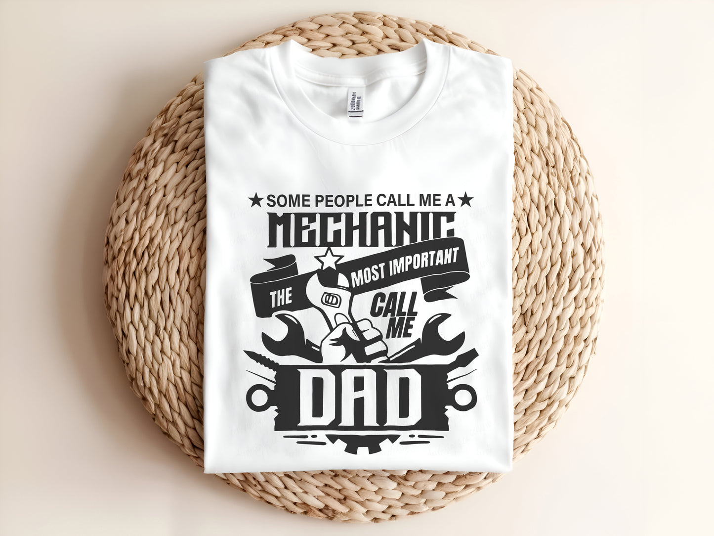 SOME PEOPLE CALL ME A MECHANIC THE MOST IMPORTANT CALL ME DAD Adult Graphic Tee