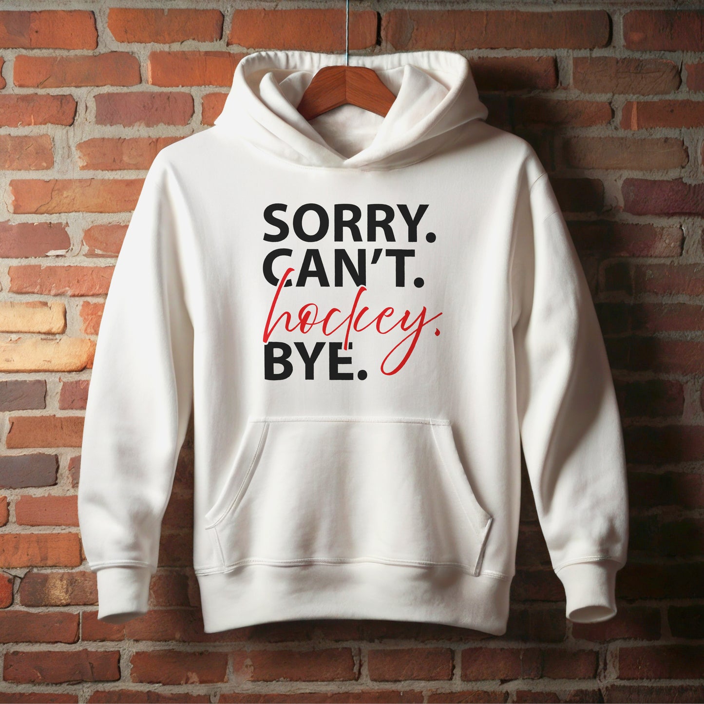 Sorry Can't Hockey Bye , Soft, Stylish, and Built to Move – Youth Sweatshirts & Hoodies