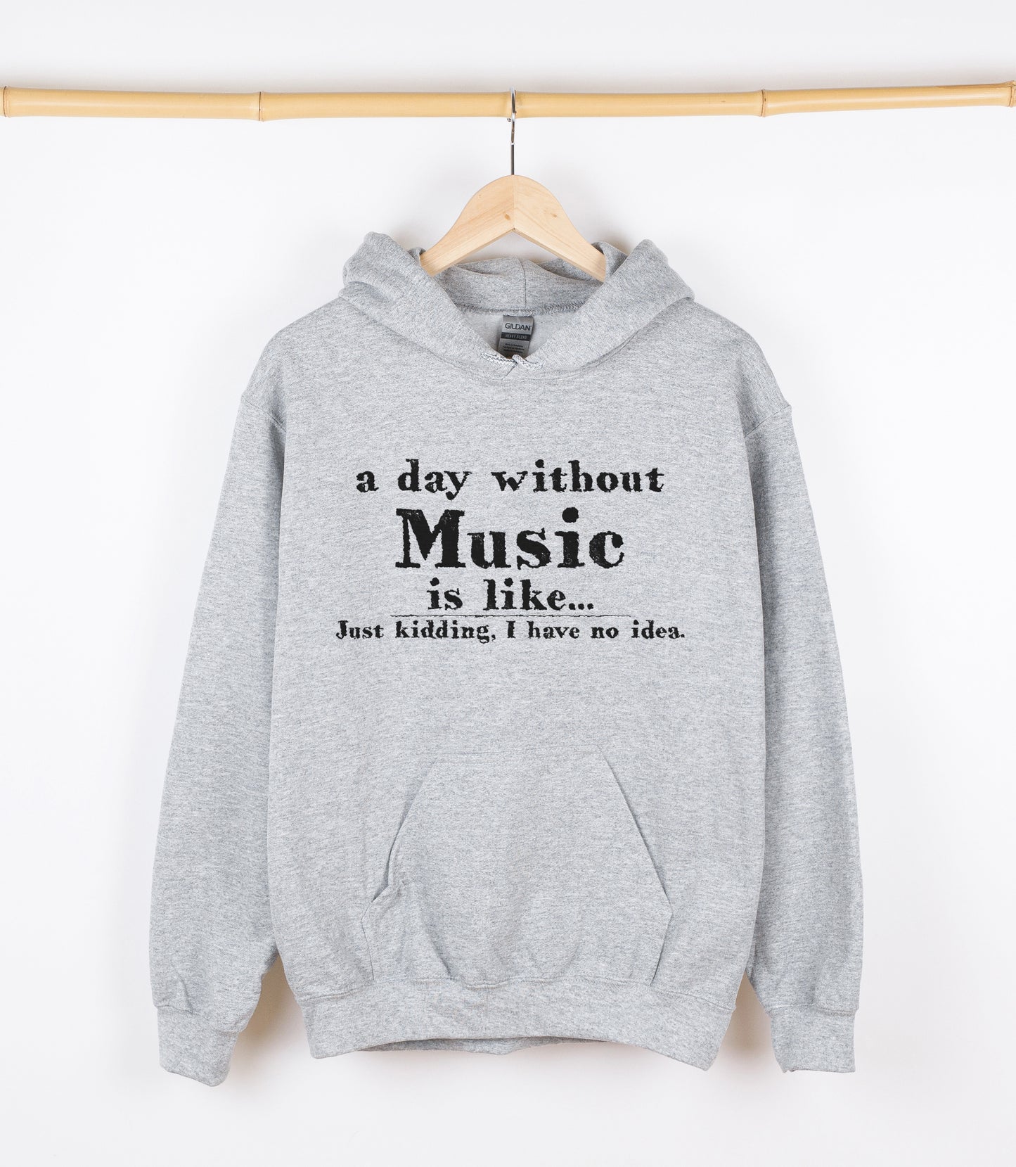 a day without Music is like...Sweatshirt, Crewdie, Hoodie, Full Zip-Up Hoodie