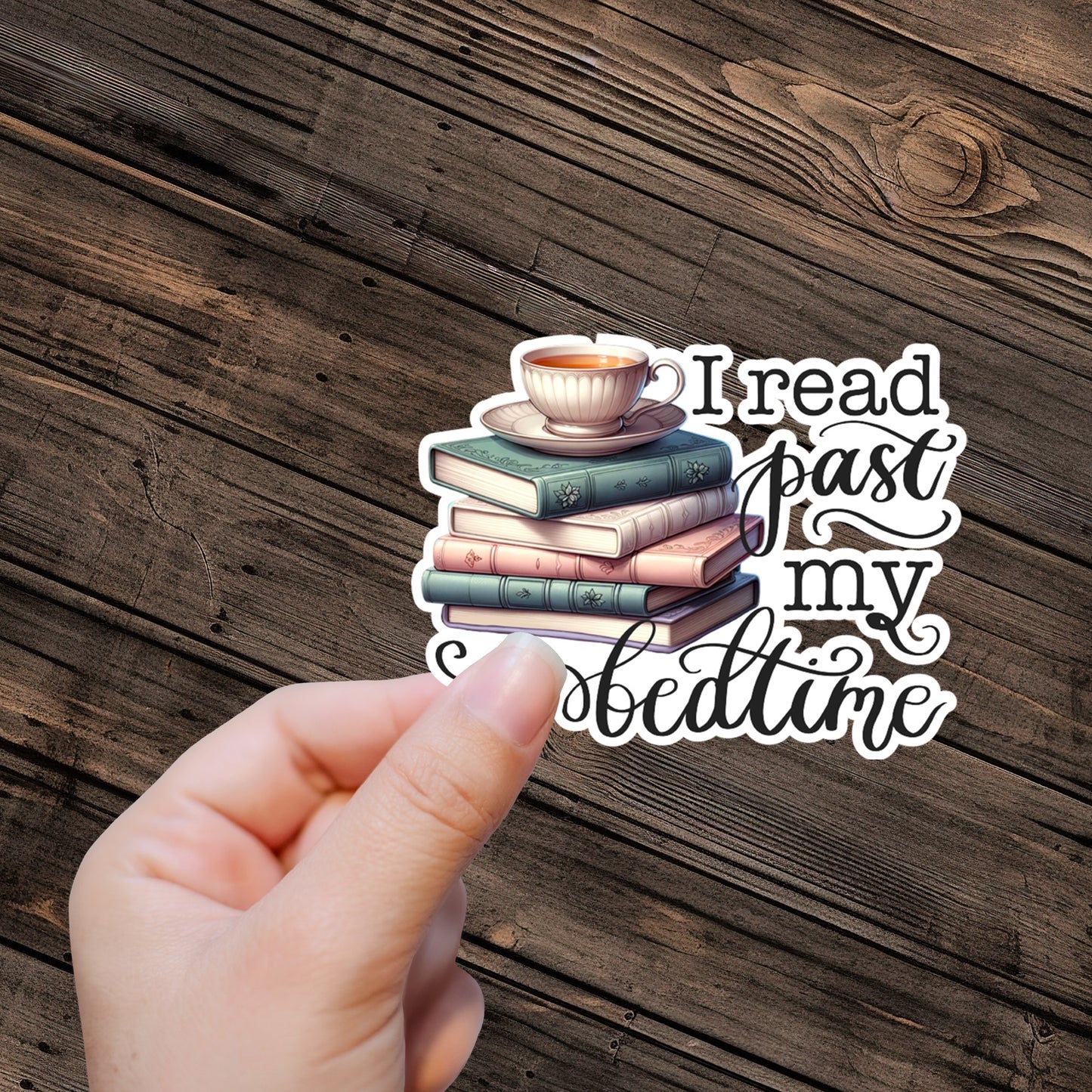 I read pas my bedtime Sticker - Premium Vinyl Sticker - Weatherproof & Easy to Apply