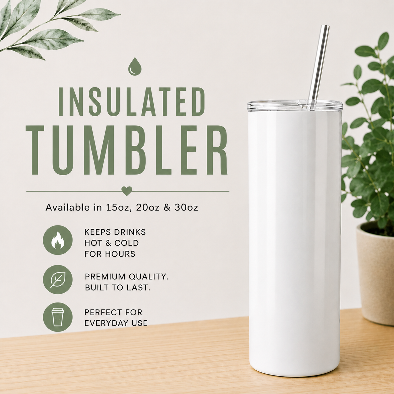 15oz, 20oz & 30oz Tumblers