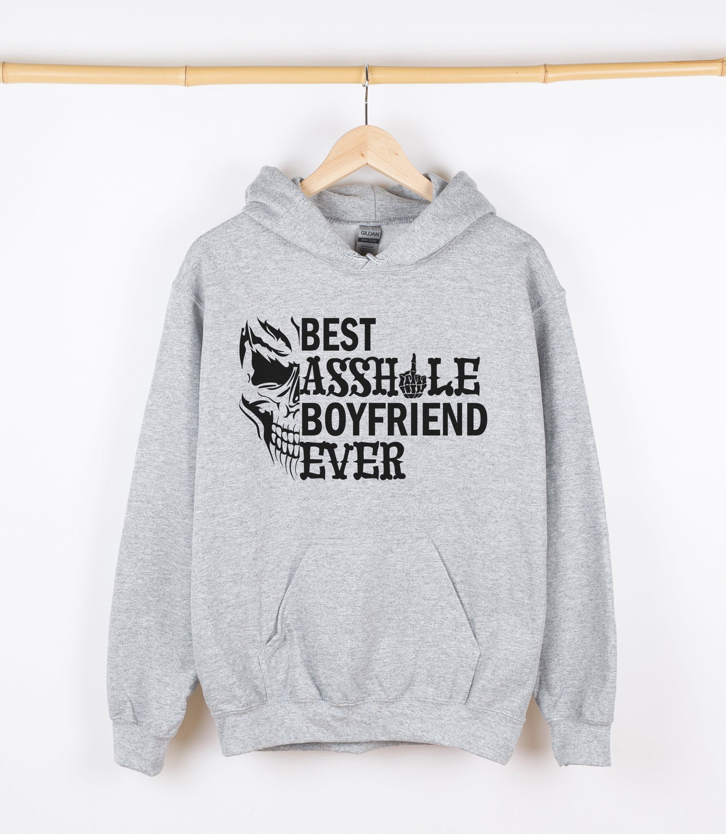 BEST ASSHOLE BOYFRIEND EVER Sweatshirt, Crewdie, Hoodie, Full Zip-Up Hoodie