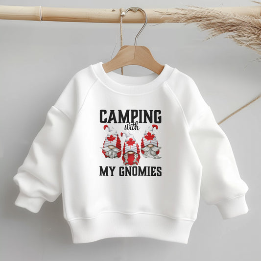 Camping with my Gnomies, Little Style, Big Comfort – Everyday Toddler Sweatshirt