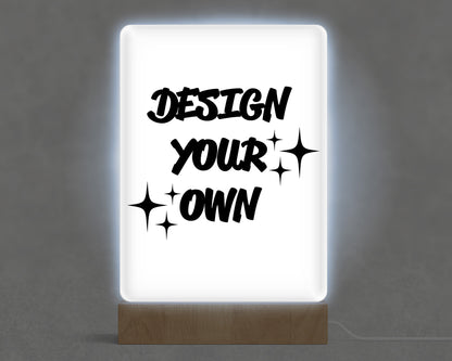 Design Your Own Acrylic with Wood Base & USB Light Sign