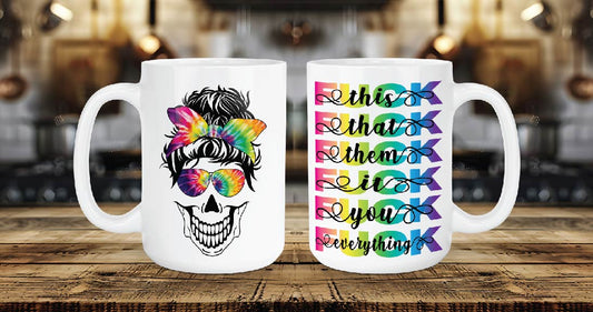 Fuck this Fuck that Fuck everything Messy Bun Skeleton Classic Ceramic Mug