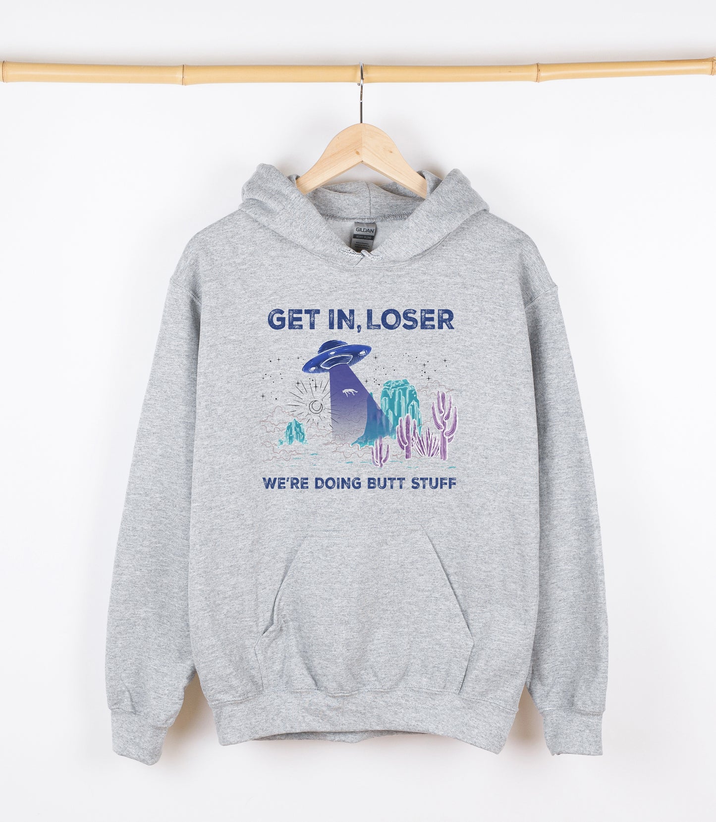 GET IN LOSER WE'RE DOING BUTT STUFF Sweatshirt, Crewdie, Hoodie, Full Zip-Up Hoodie