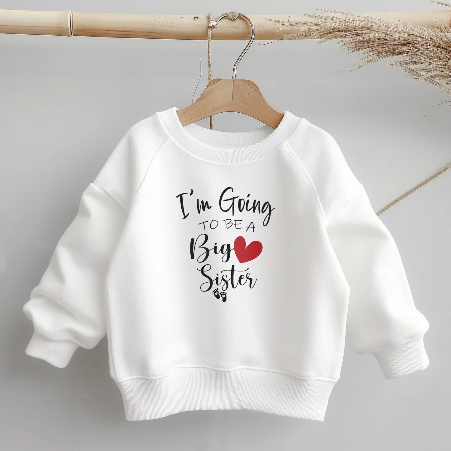 I'm Going to be a Big Sister, Little Style, Big Comfort – Everyday Toddler Sweatshirt