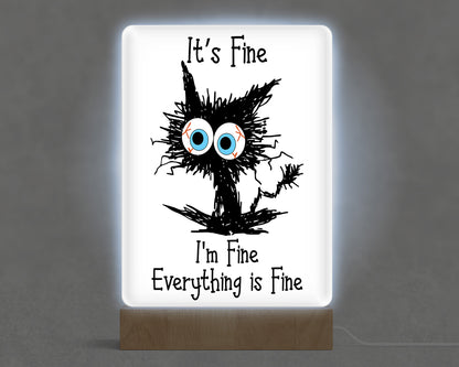 It's Fine I'm Fine Everything is Fine Acrylic with Wood Base & USB Light Sign