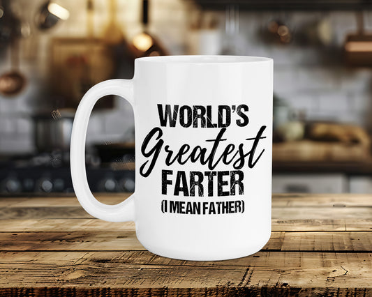 WORLD'S Greatest FARTER (I MEAN FATHER) Classic Ceramic Mug