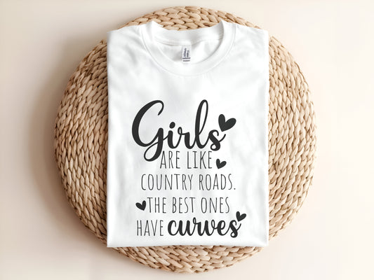 girls are like country roads Adult T-Shirt