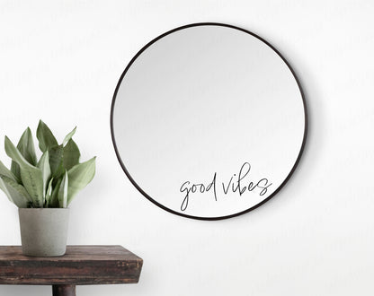 good vibes Vinyl Decal