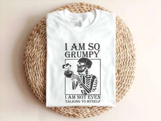 i am so grumpy Adult T-Shirt
