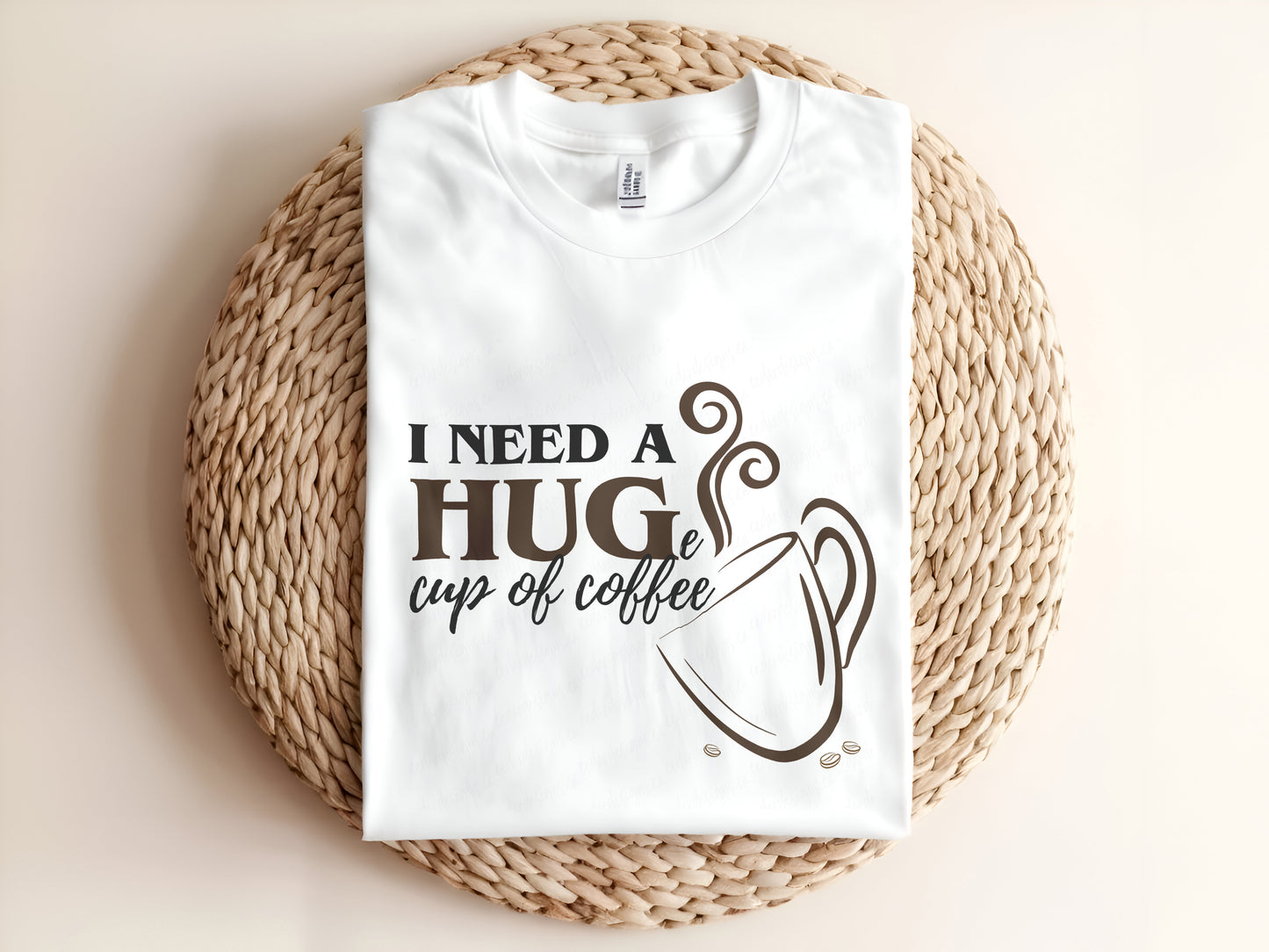 I NEED A HUGe cup of coffee Adult Graphic Tee
