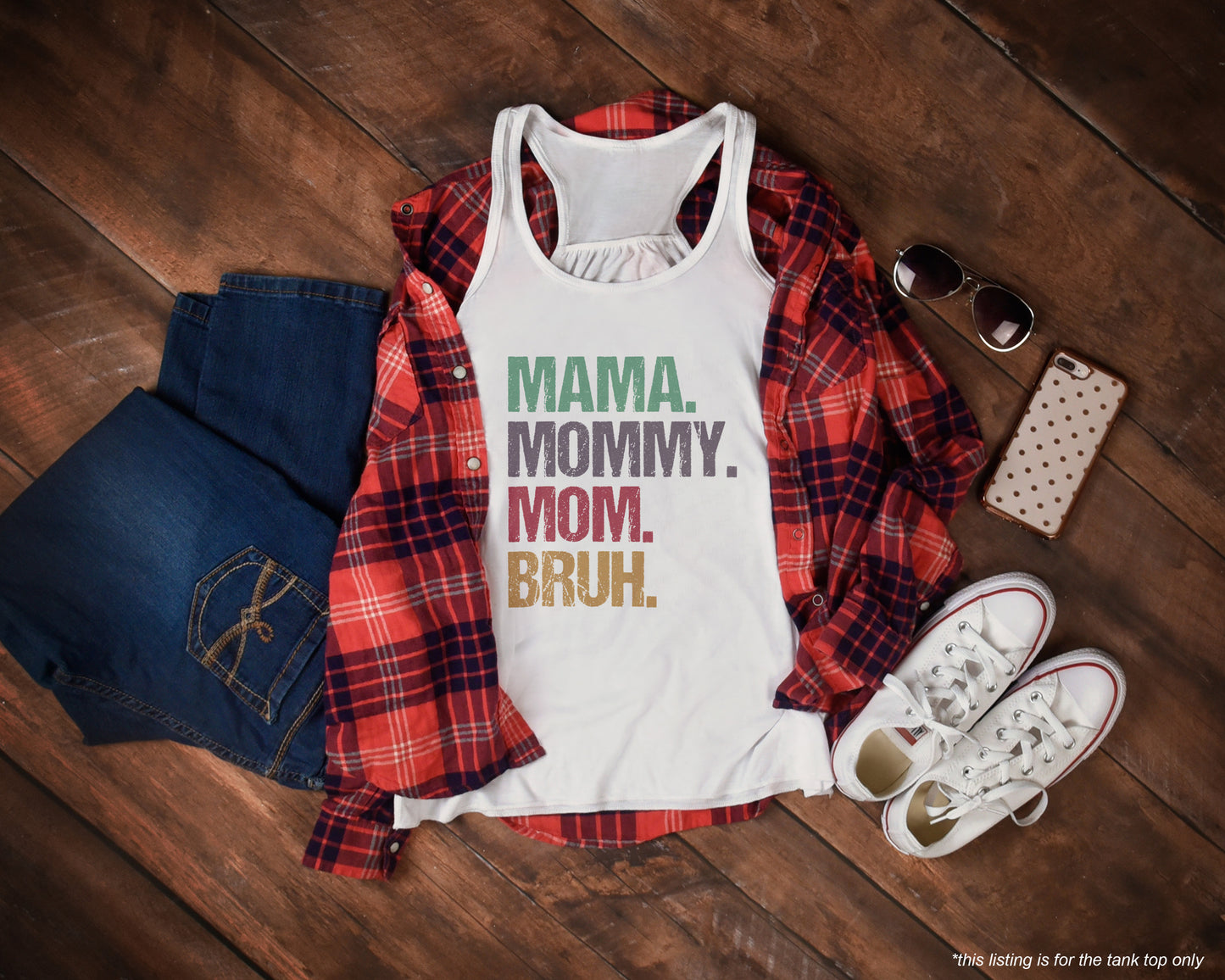 MAMA MOMMY MOM BRUH Premium Adult Tank – Lightweight & Versatile
